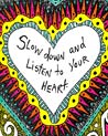 Ecard Slow down and listen to your heart