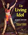 The Living Idol 1950s Pulp Fiction Lesbian Book Cover Ecard