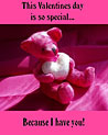 Special because I have you! Valentine Ecard