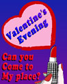 Can you come to my place Valentine Ecard