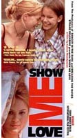 Show Me Love. Lesbian Film, Lesbian Movie